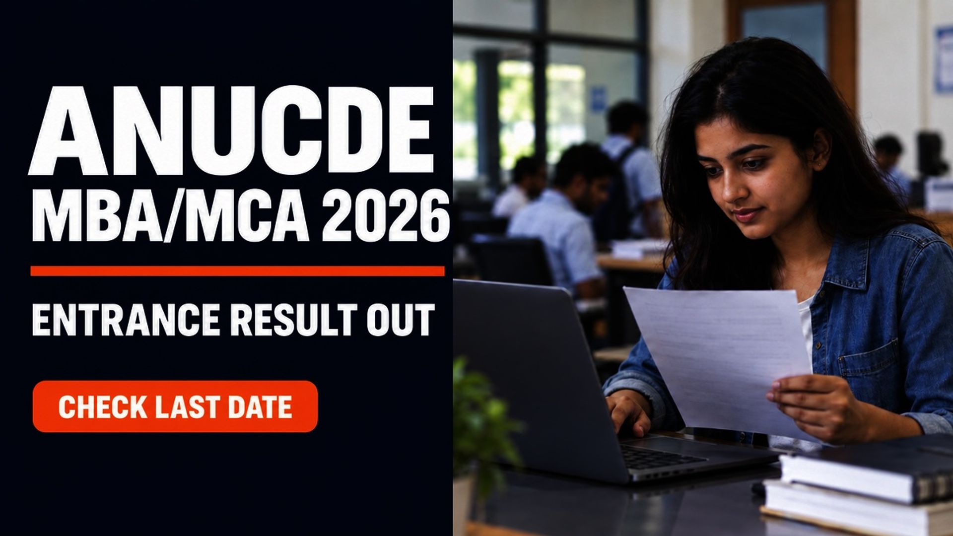 ANUCDE MBA MCA Entrance Result 2026 Out; Apply by Oct 10