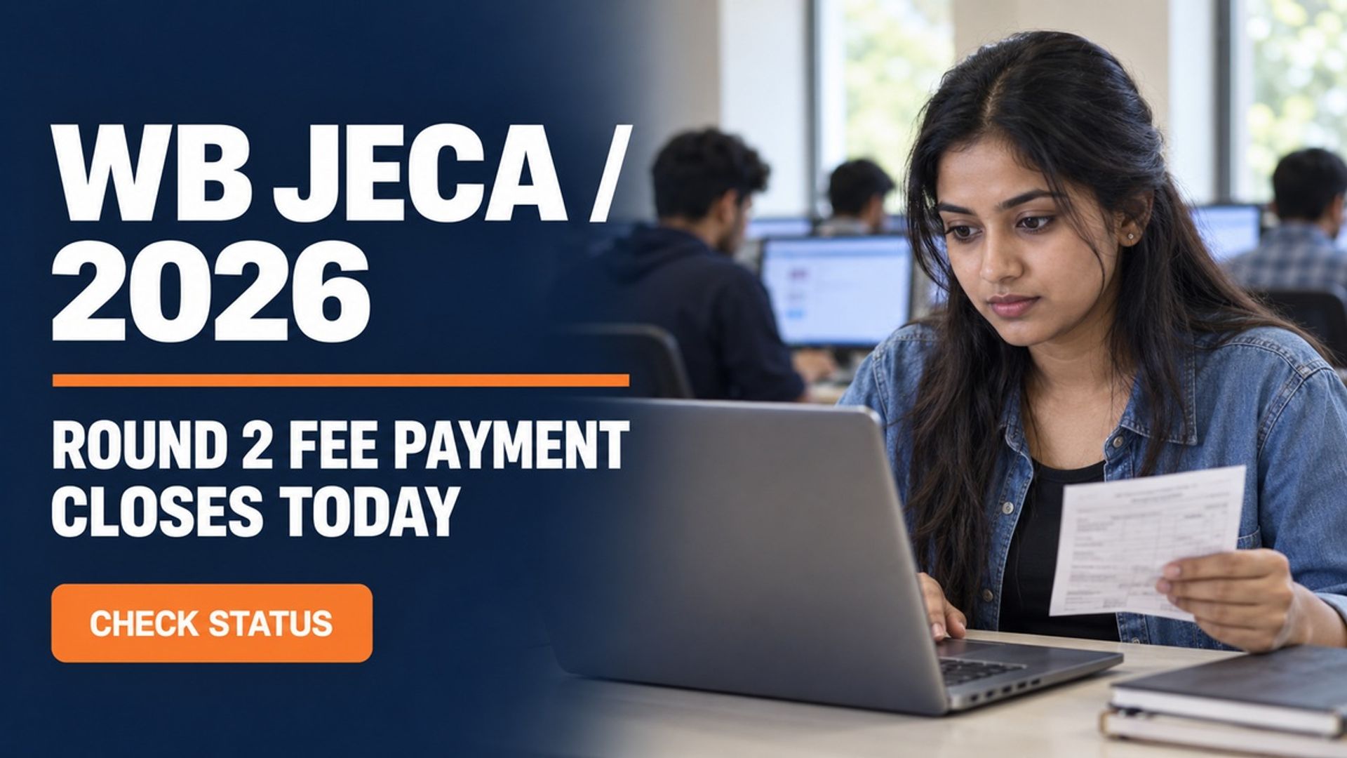 WB JECA 2026 Round 2 Fee Payment Closes Today at wbjeeb