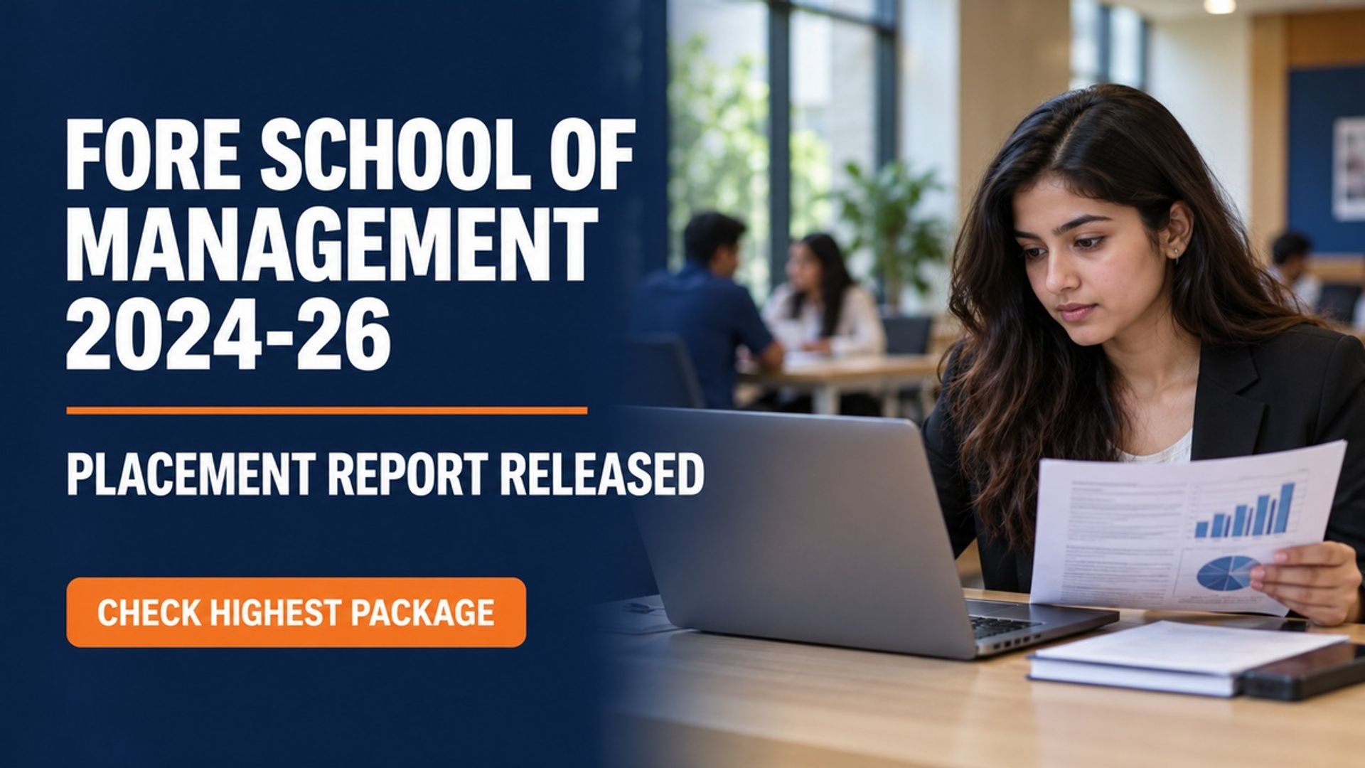 FORE School of Management Placement Report 2024-26 Released