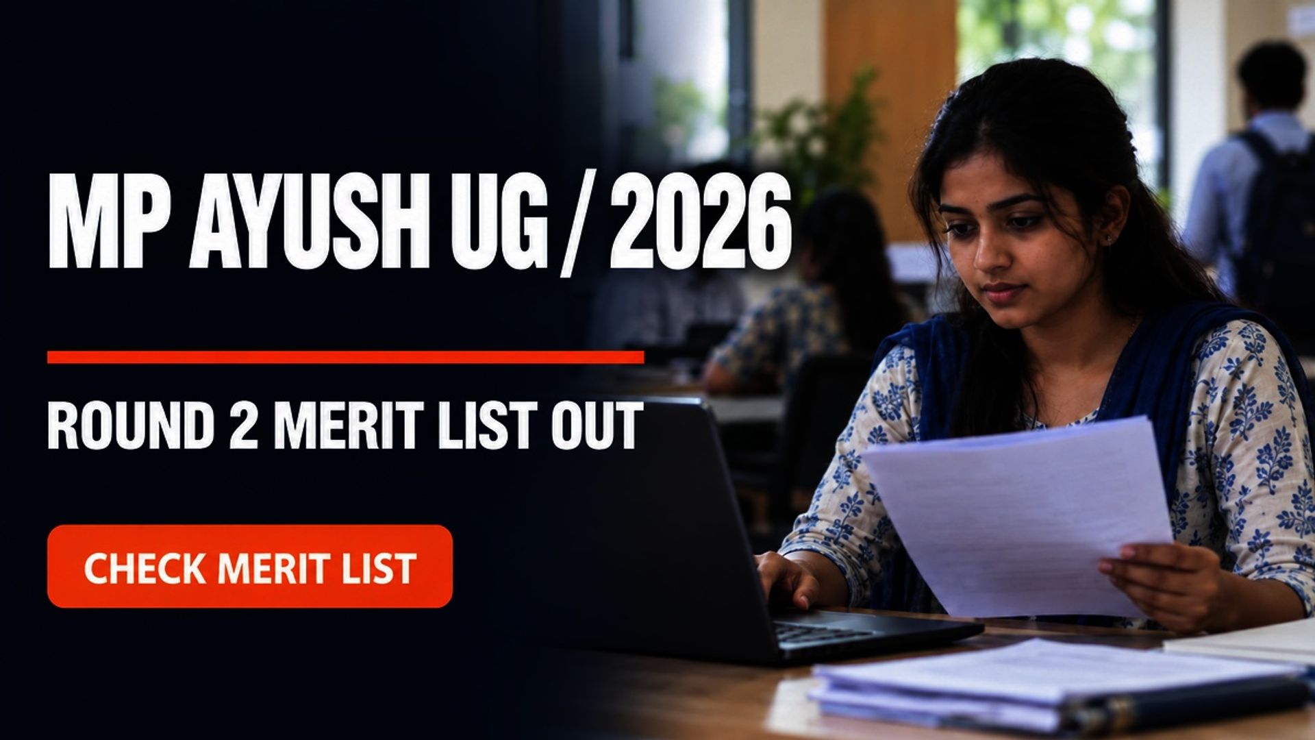 MP AYUSH UG Round 2 Merit List 2026 Out; Choice Filling From Oct 7