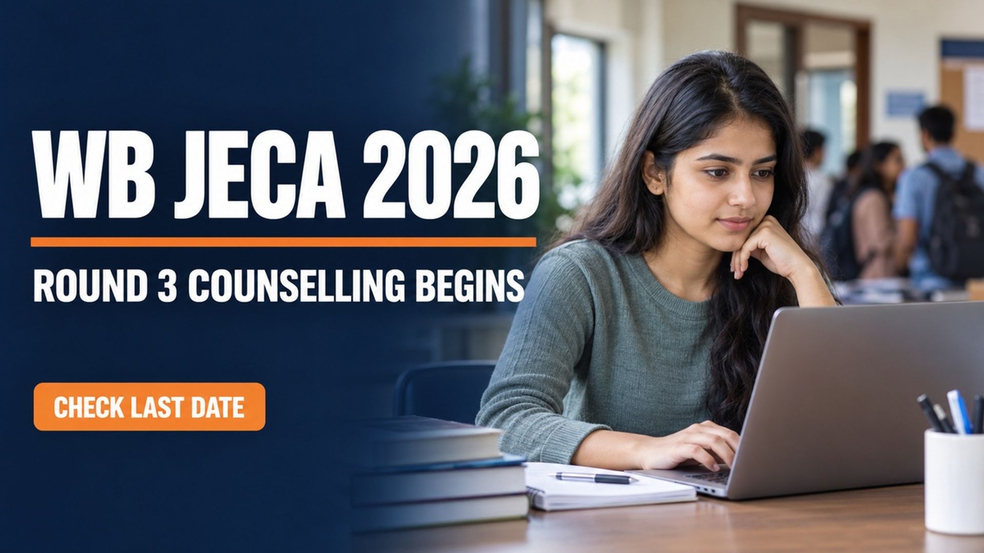 WB JECA 2026 Round 3 Counselling Registration Begins