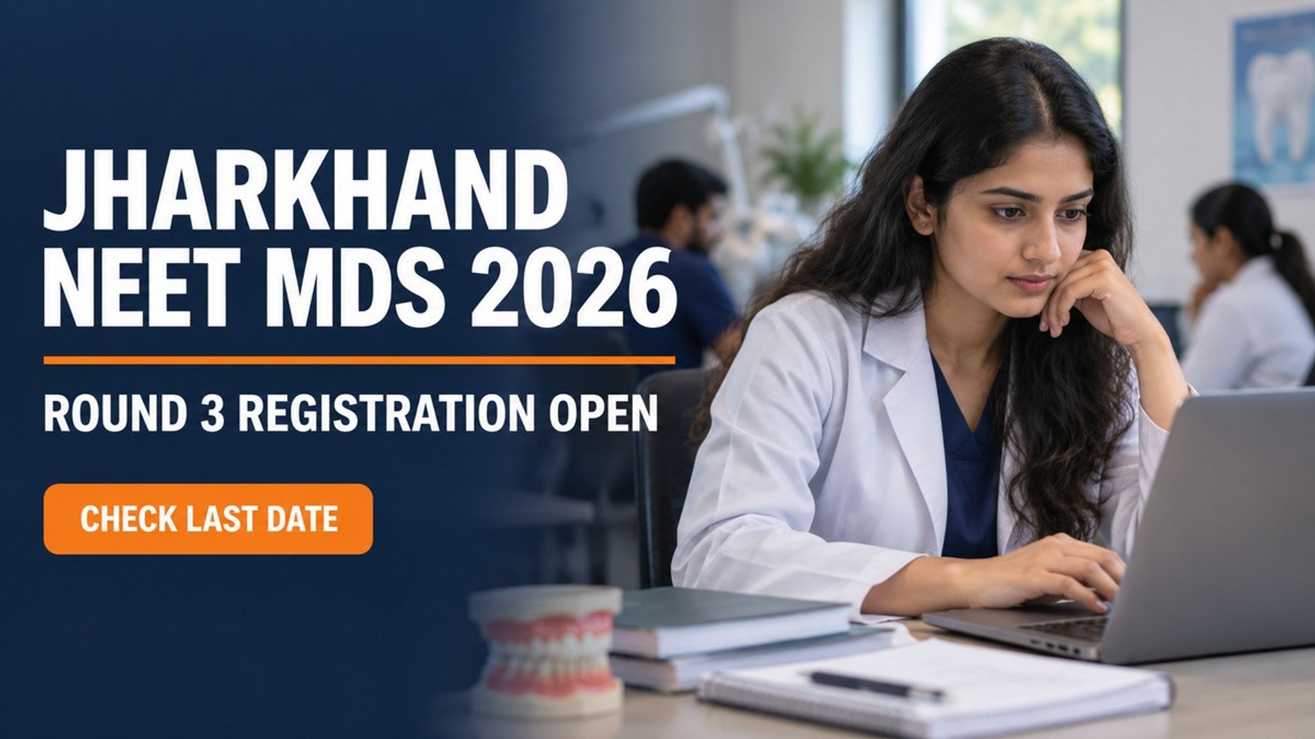 Jharkhand NEET MDS 2026 Round 3 Registration; Apply by Oct 7