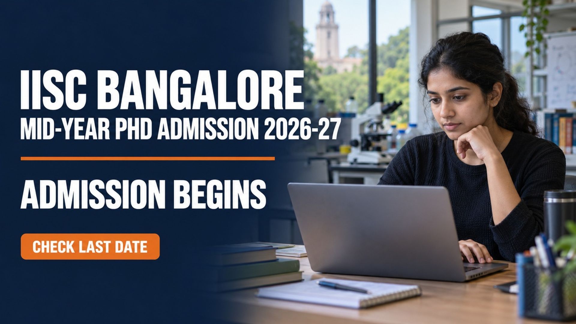 IISc Mid-Year PhD Admission 2026-27 Begins; Apply by October 26
