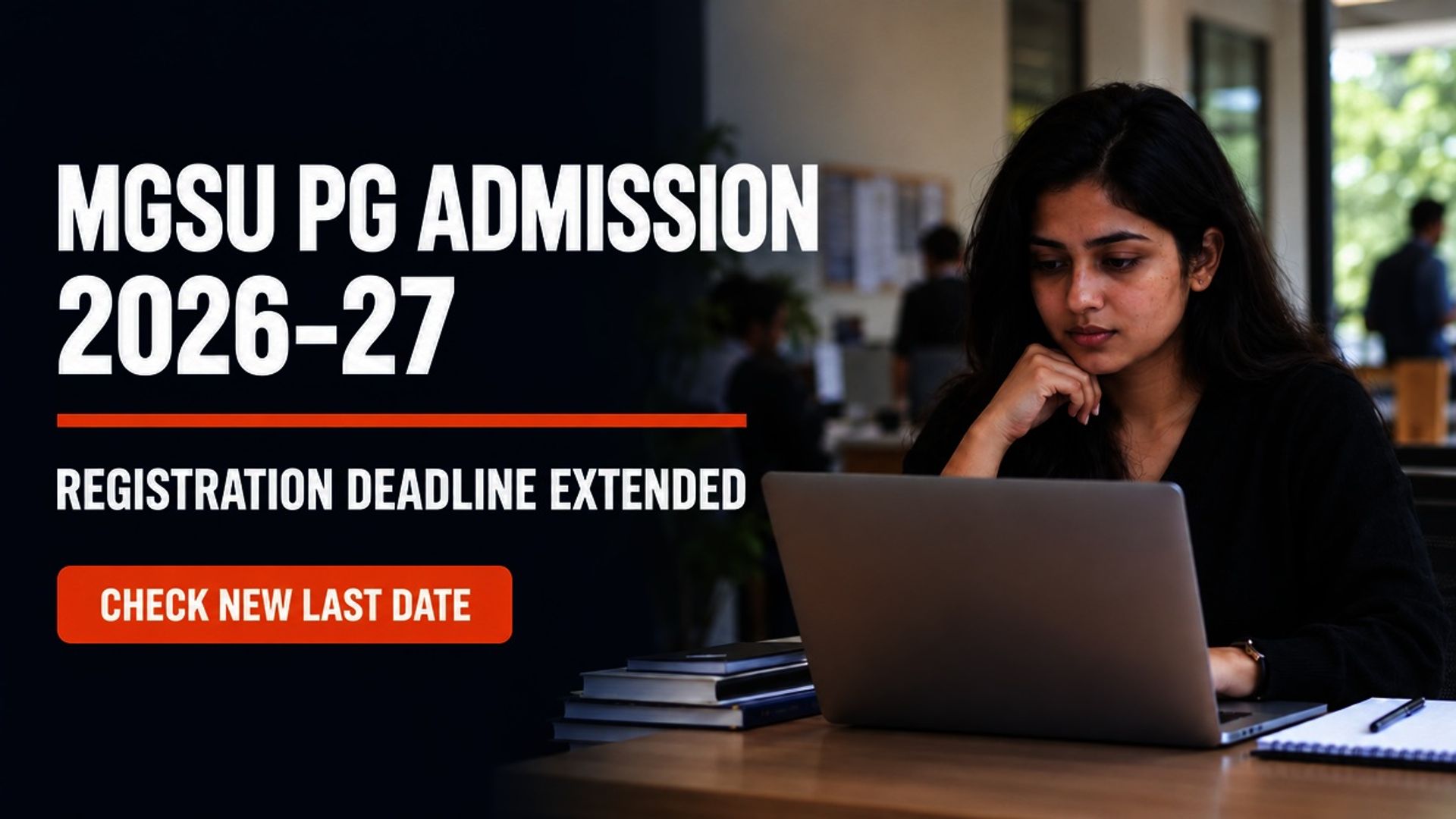 MGSU PG Admission 2026-27 Last Date Extended to October 11, 21