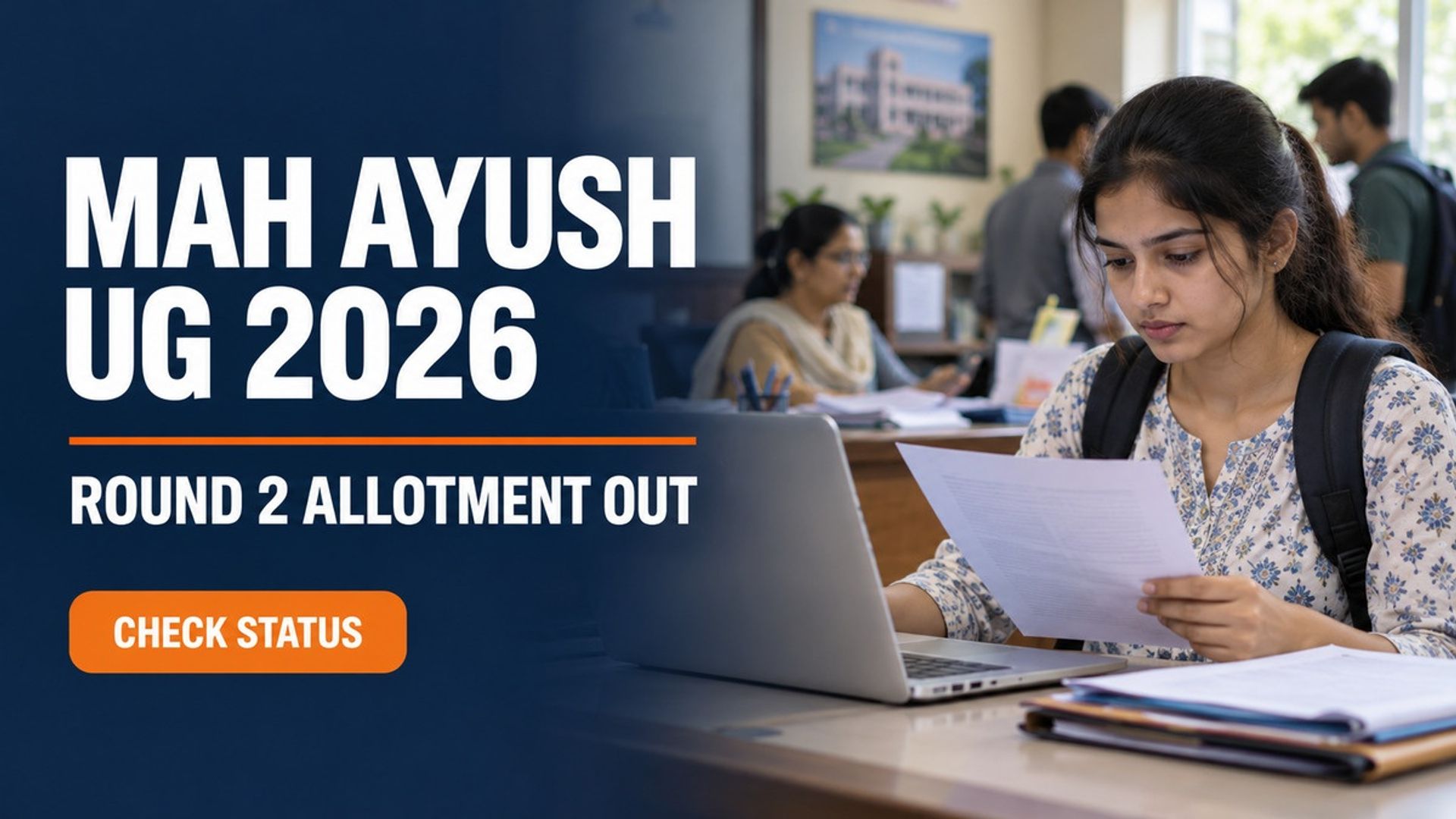 MAH AYUSH UG Round 2 Allotment 2026 Out: Report by Oct 14