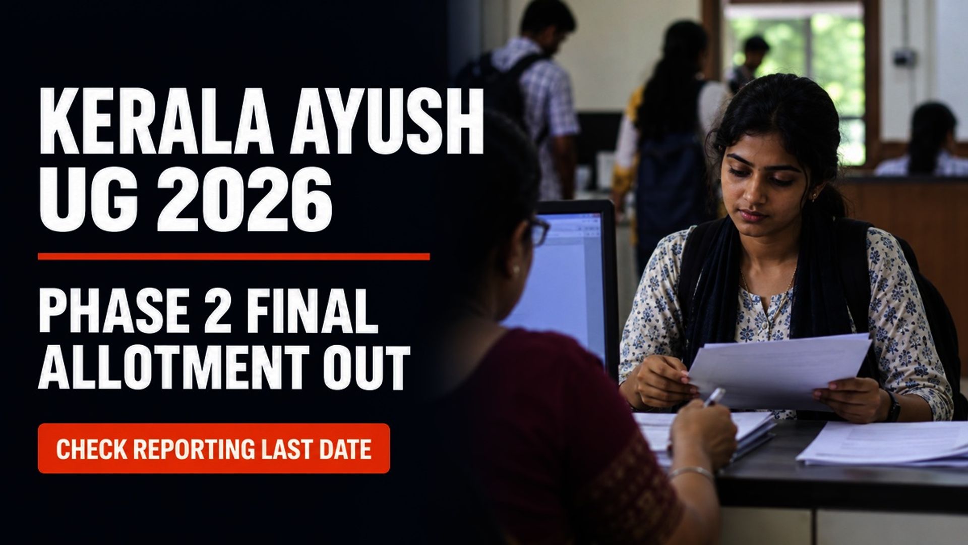 Kerala AYUSH UG Phase 2 Final Allotment 2026 Out at cee.kerala.gov.in