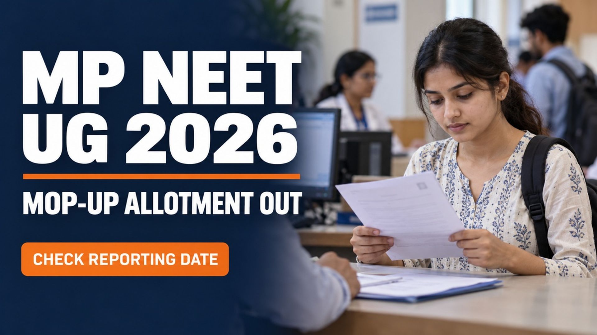 MP NEET UG 2026 Mop-Up Allotment Out; Report by October 14