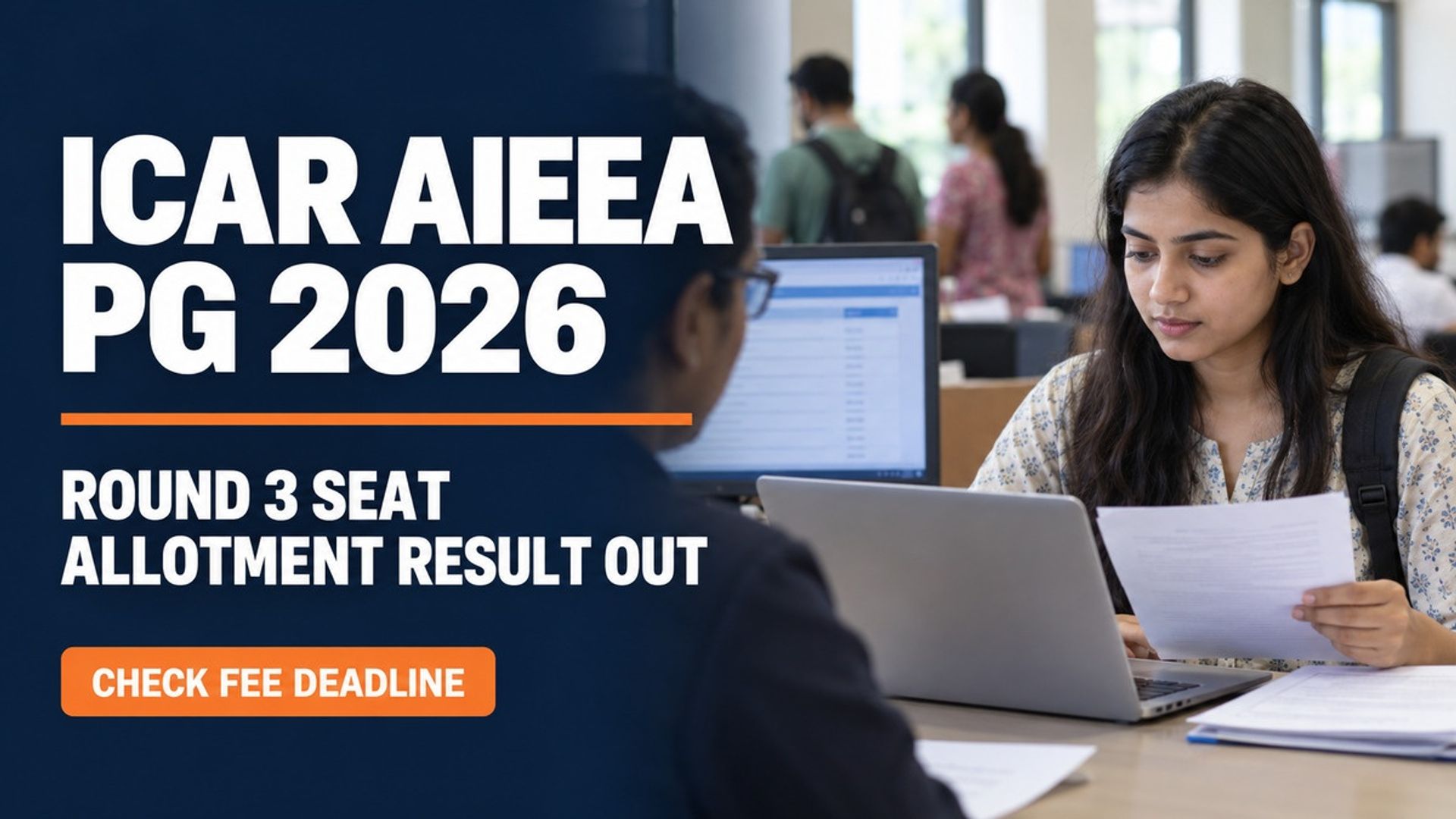 ICAR AIEEA PG 2026 Round 3 Seat Allotment Result Out
