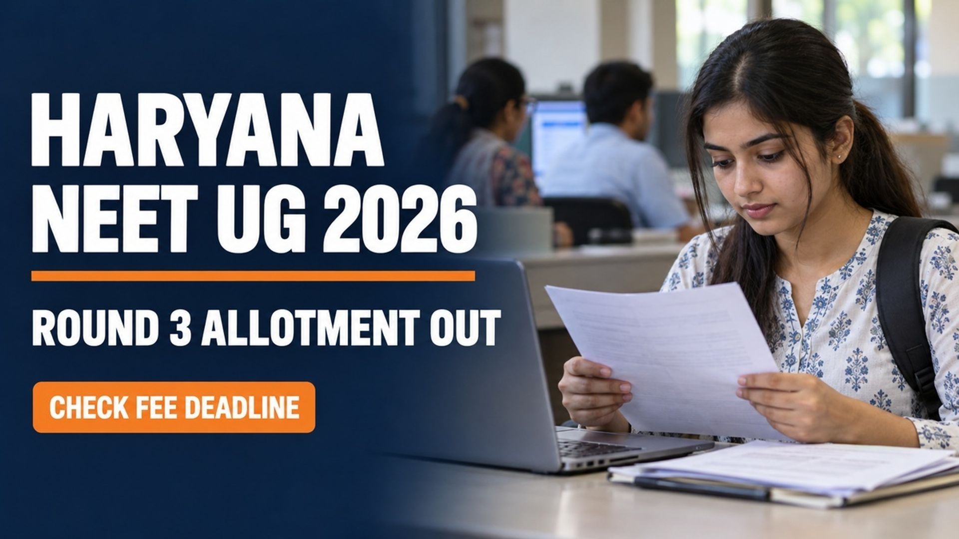 Haryana NEET UG Round 3 Allotment 2026 Out; Fee by Oct 14