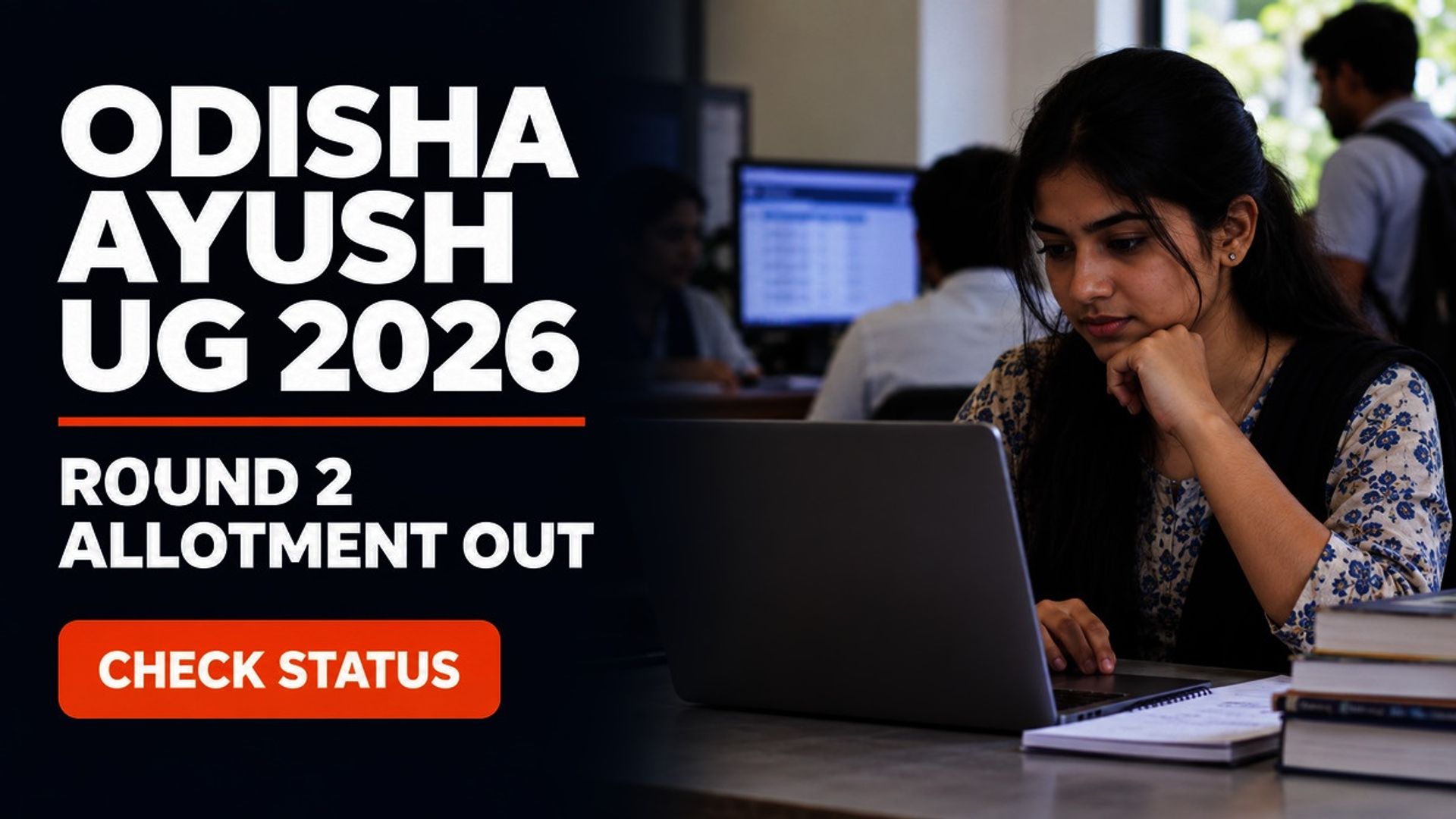 Odisha AYUSH UG Round 2 Allotment 2026 Out; Report by Oct 14