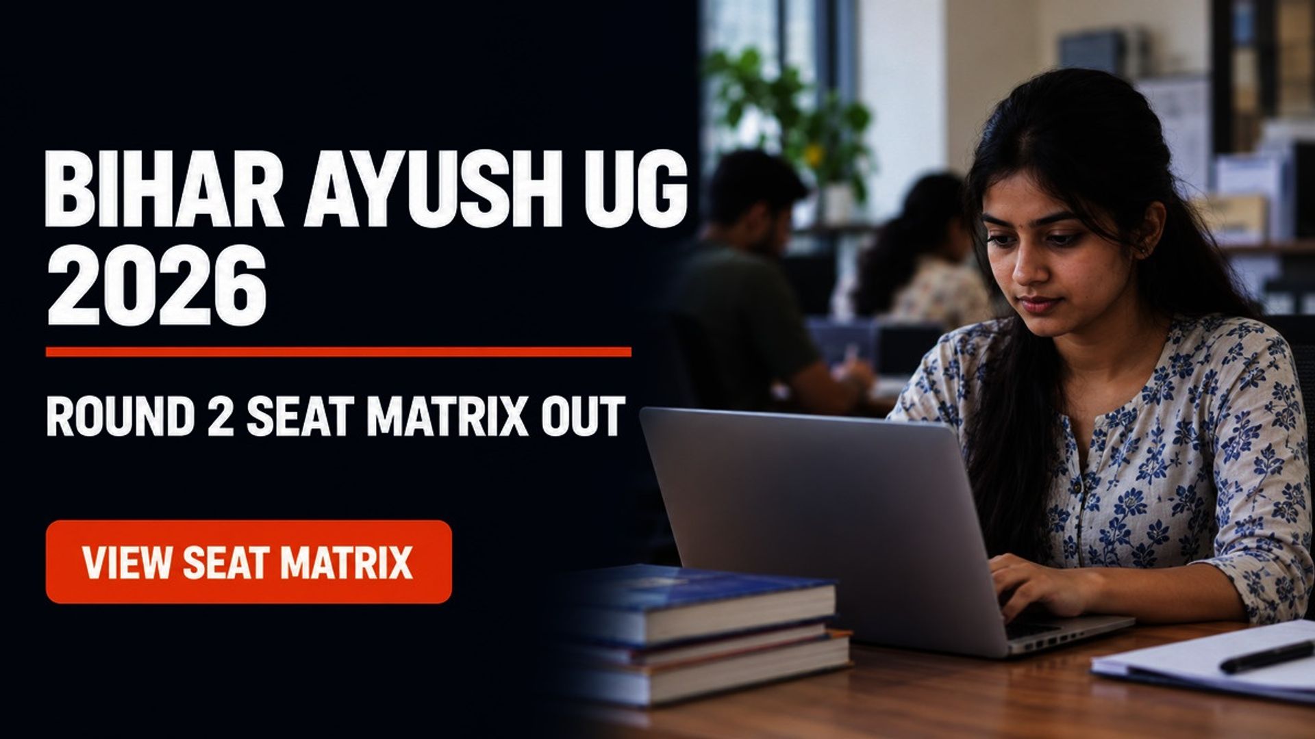 Bihar AYUSH UG Round 2 Seat Matrix 2026 Out at bceceboard.bihar.gov.in