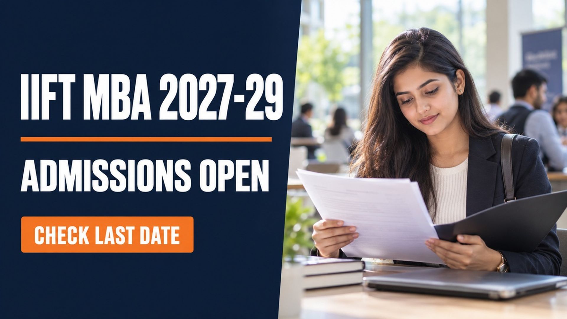IIFT MBA 2027-29 Admission Open; Apply by November 25