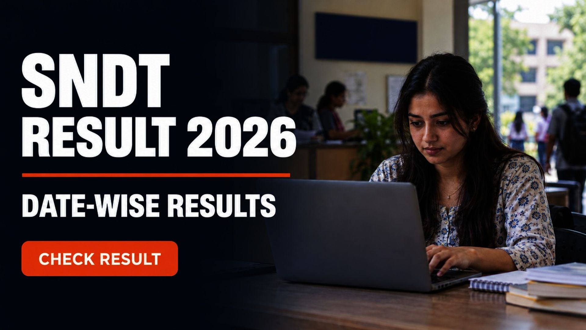 SNDT Result 2026: Date Wise List, PRN Login and Revaluation