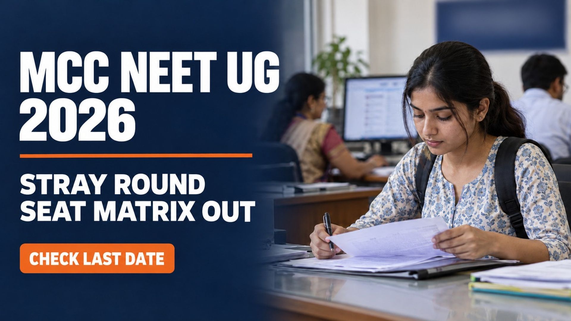 MCC NEET UG 2026 Stray Round Seat Matrix Out at mcc.nic.in