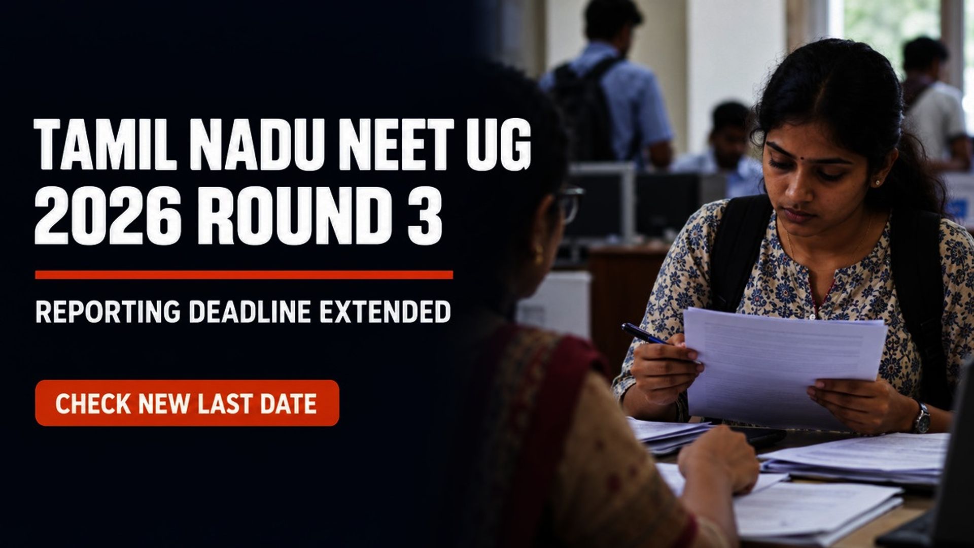 Tamil Nadu NEET UG 2026 Round 3 Reporting Extended to Oct 16