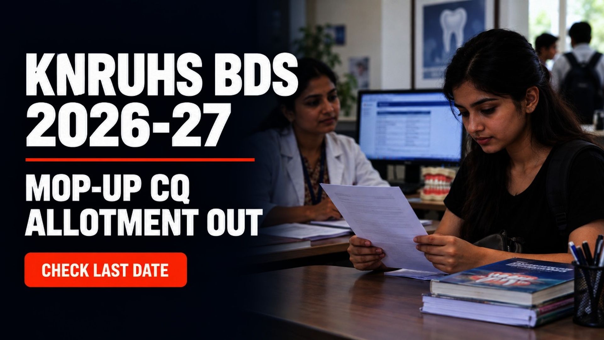 KNRUHS BDS Mop-Up Phase CQ Allotment 2026-27 Out; Report by Oct 19