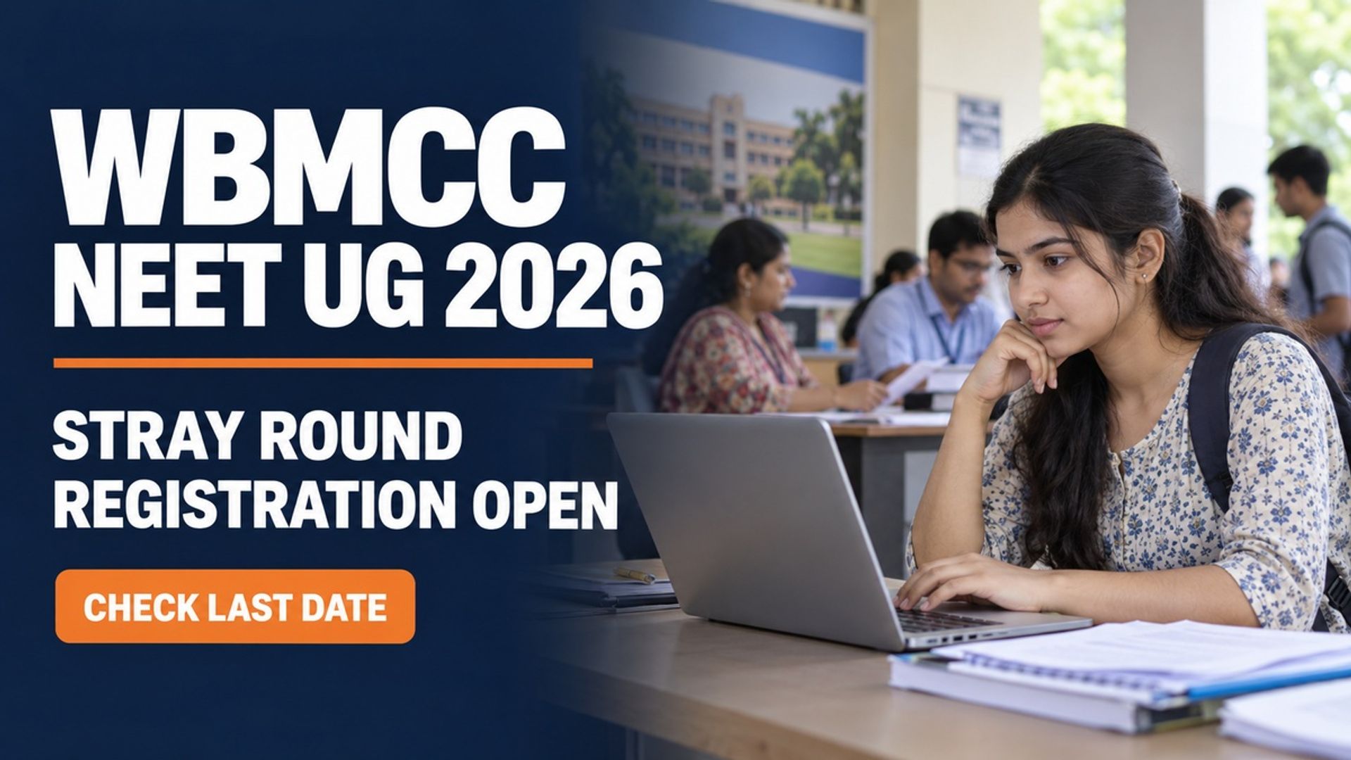 WBMCC NEET UG 2026 Stray Round Registration Opens Today
