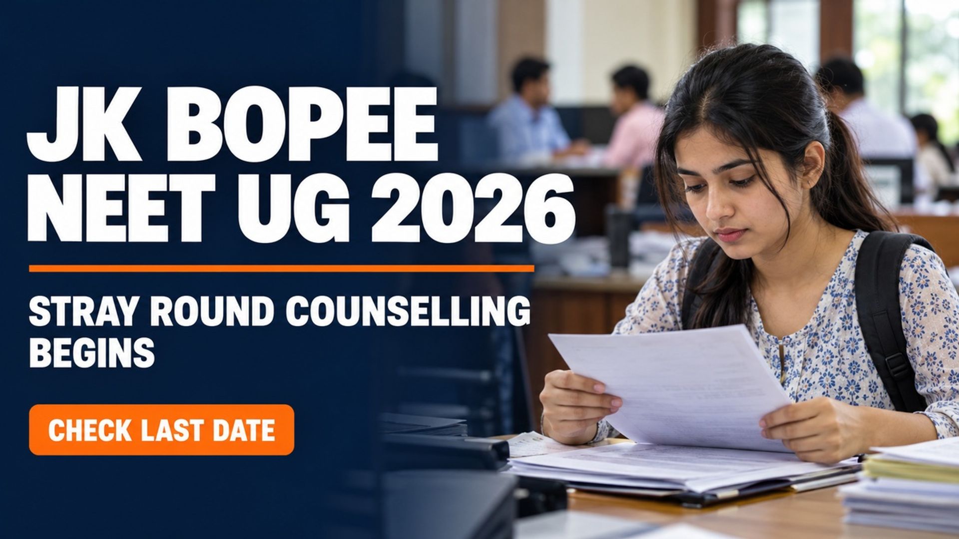 JK BOPEE NEET UG Stray Round Counselling 2026 Begins