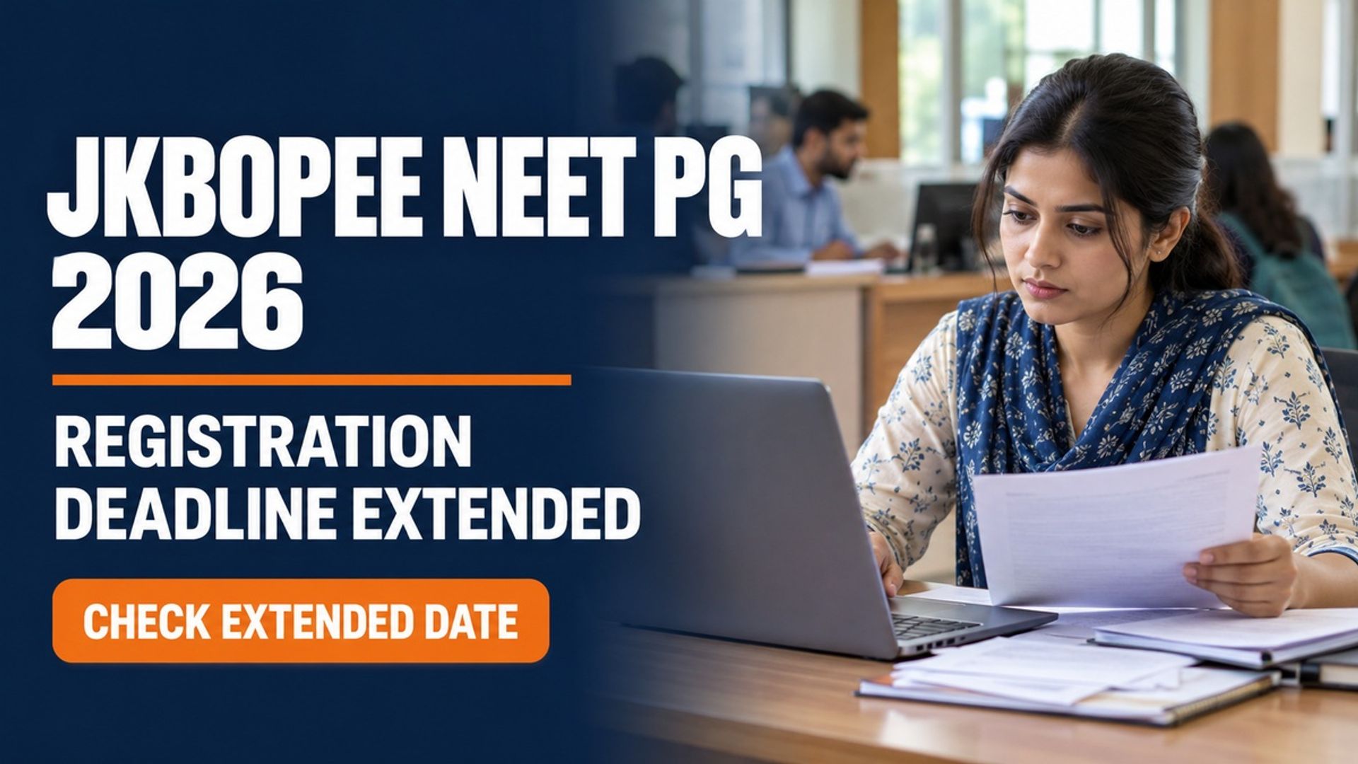 JKBOPEE NEET PG 2026 Registration Deadline Extended