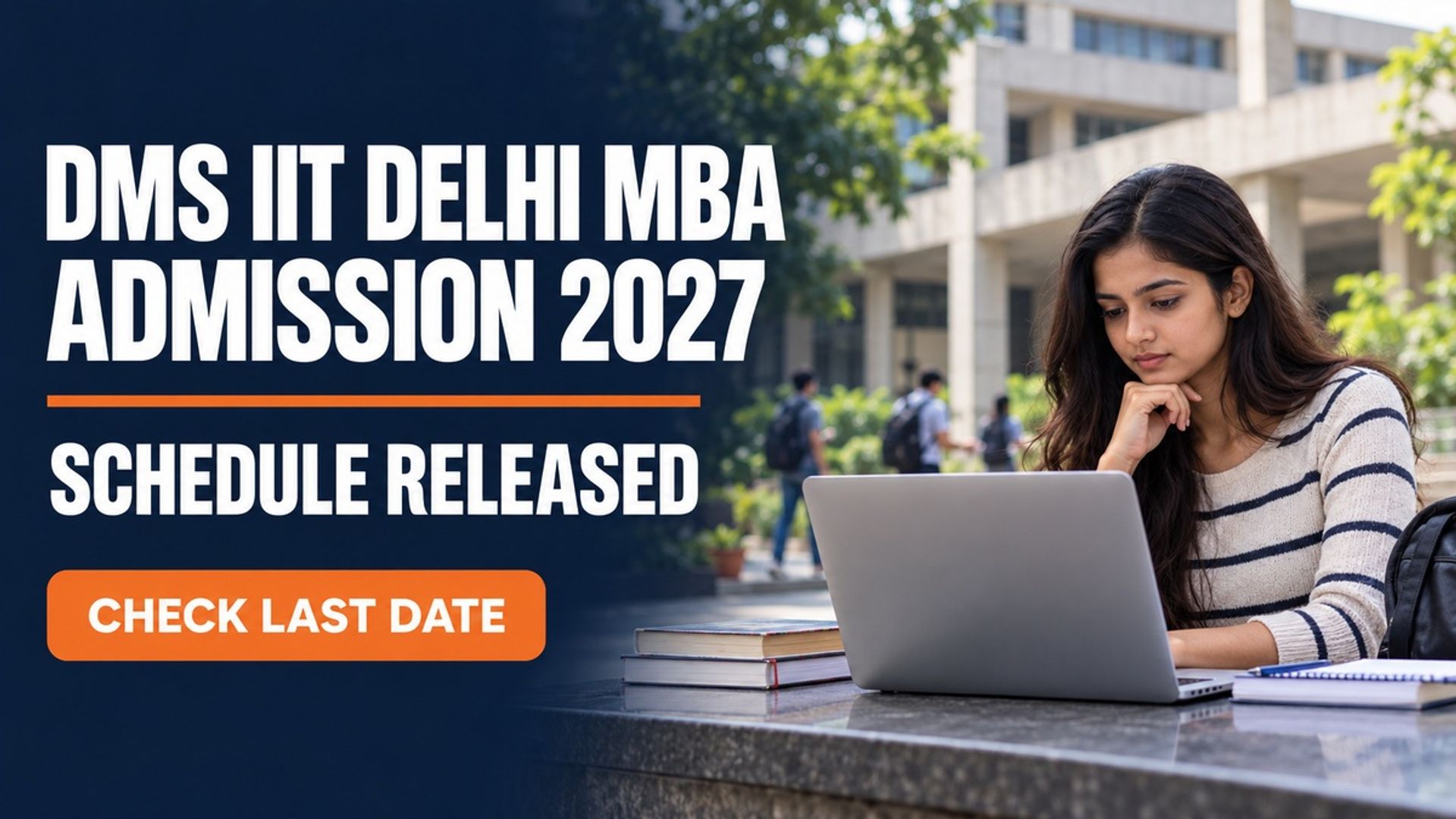 IIT Delhi MBA 2027 Admission Opens Nov 30; Last Date Jan 25