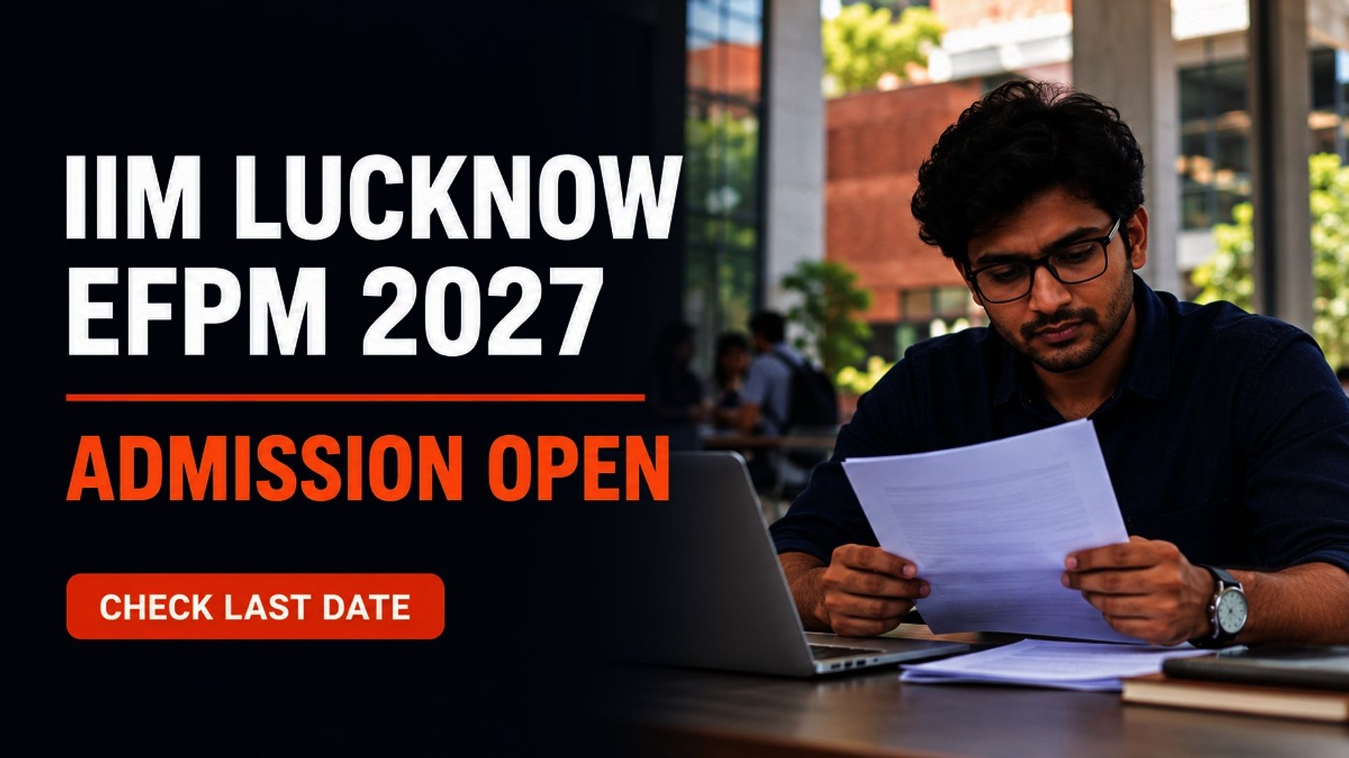 IIM Lucknow EFPM 2027 Admission Open; Apply by Dec 31
