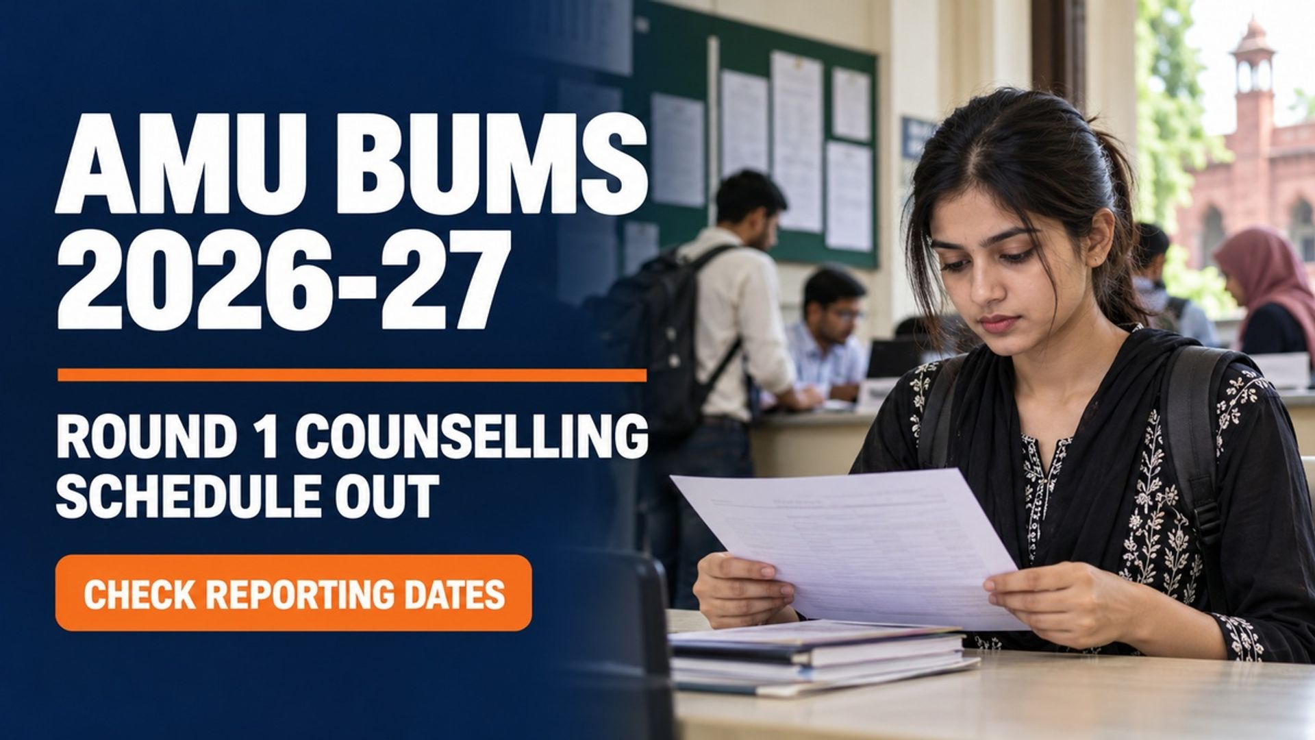 AMU BUMS 2026-27 Round 1 Counselling Schedule Released