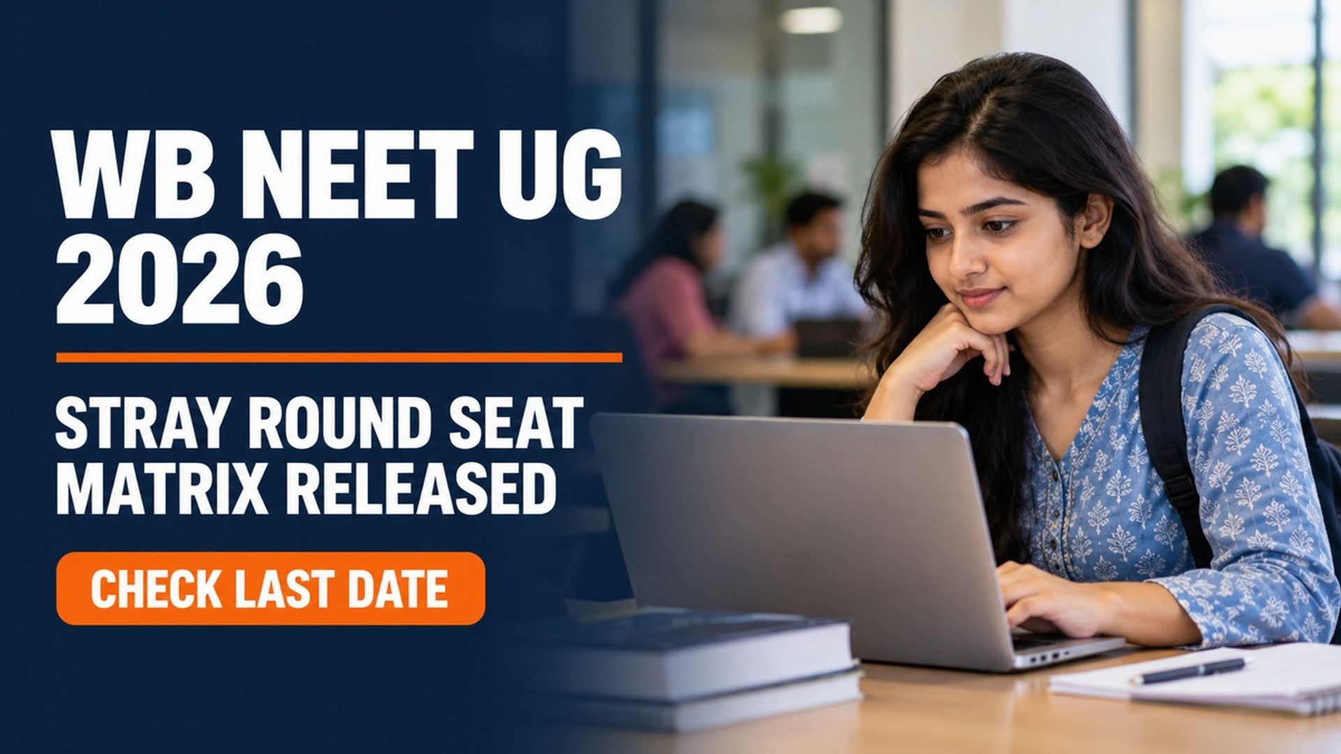 WB NEET UG 2026 Stray Round Seat Matrix Released