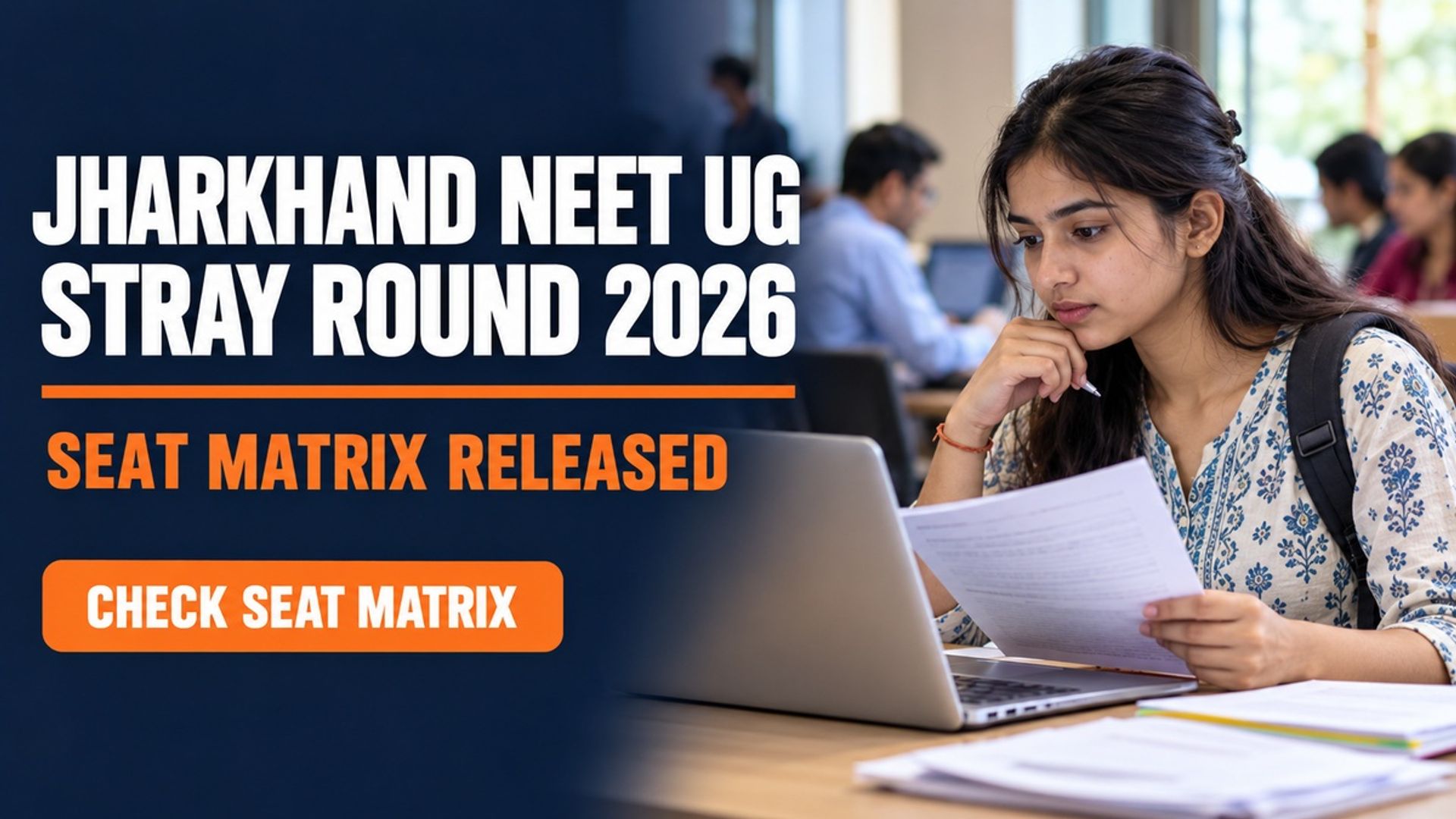 Jharkhand NEET UG Stray Round Seat Matrix 2026 Released