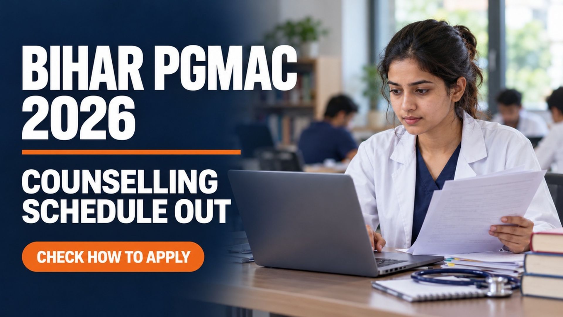 Bihar PGMAC 2026 Counselling Schedule Out at bceceboard.bihar.gov.in