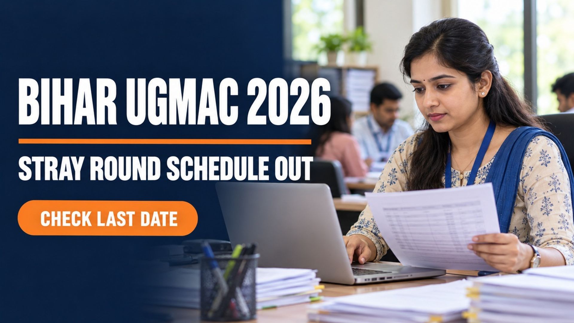 Bihar UGMAC 2026 Stray Round Counselling Schedule Out, Apply Now