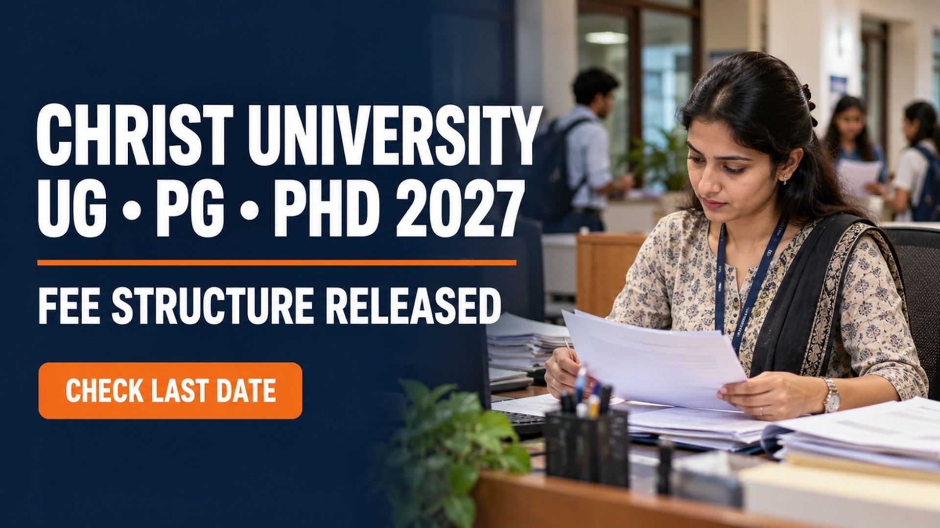Christ University 2027 Fees: UG, PG, PhD Structure Released