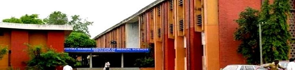 Mahatma Gandhi Institute of Medical Sciences - [MGIMS]