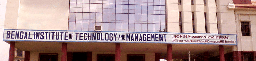 Bengal Institute of Technology and Management - [BITM]