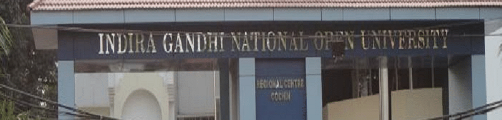 Indira Gandhi National Open University - [IGNOU]