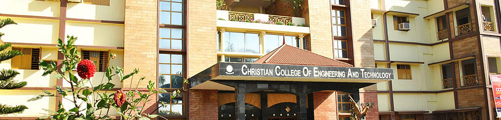 Christian College of Engineering and Technology - [CCET]