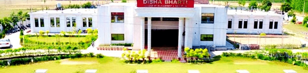 Disha Bharti College of Management and Education