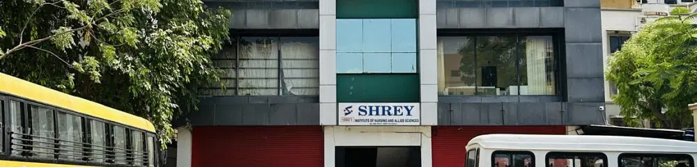 Shrey Institute of Nursing and Allied Sciences