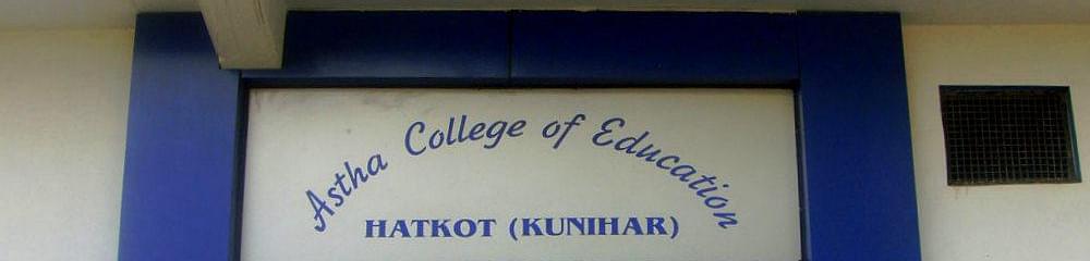 Astha College of Education