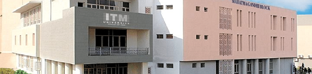 ITM University Gwalior Courses Fees 2025 ITM University Gwalior Courses Fees 2025