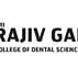 Sri Rajiv Gandhi College of Dental Sciences