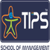 Tips School Of Management - [TIPSSOM]