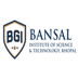 Bansal Institute of Science and Technology - [BIST]