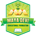 Maya College of Education
