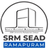 SRM School of Environment Architecture and Design - [SRM SEAD]
