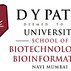 DY Patil Deemed-to-be University, School of  Biotechnology and Bioinformatics