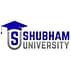 Shubham University -[SU]