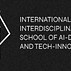 International Interdisciplinary School of AI Design and Tech-Innovation - [IIADT]