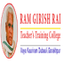 Ram Girish Rai Teachers Training College