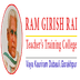 Ram Girish Rai Teachers Training College