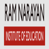 Ram Narayan Institute of Education